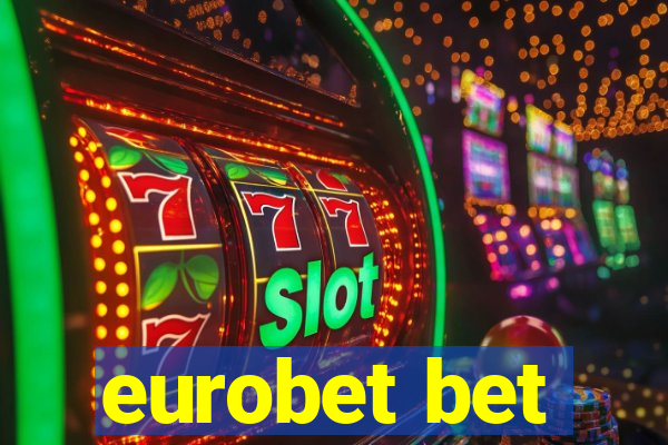 eurobet bet